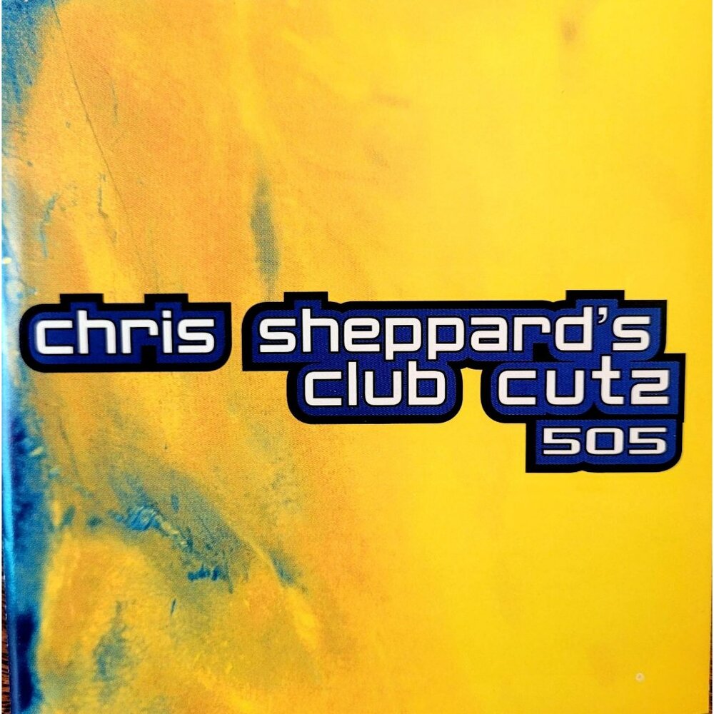 Chris Sheppards Club Cutz 505 CD Compilation Various Artists 37215cd